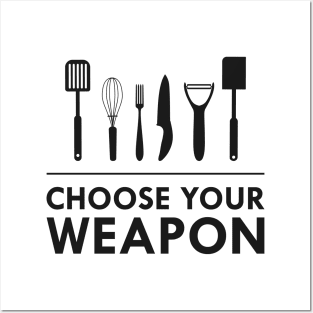 Chef - Choose your weapon Posters and Art